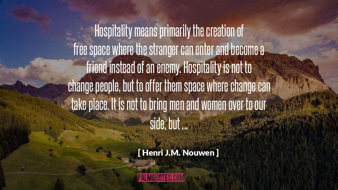 Short Hospitality quotes by Henri J.M. Nouwen