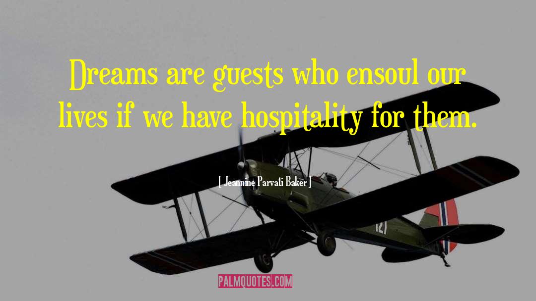 Short Hospitality quotes by Jeannine Parvati Baker