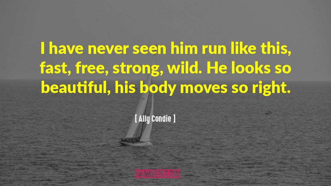 Short I Like Him quotes by Ally Condie