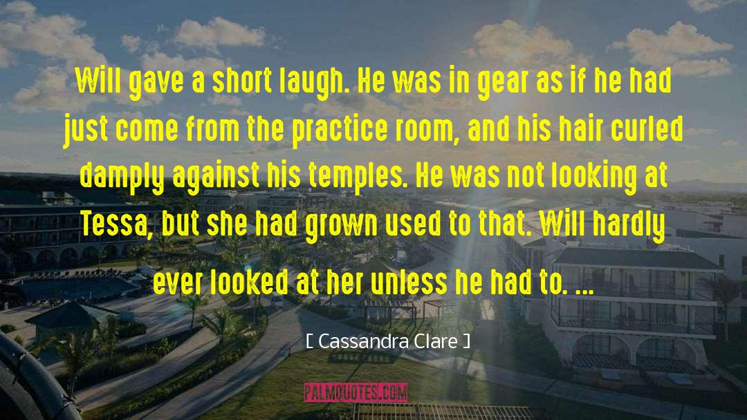 Short Laugh quotes by Cassandra Clare
