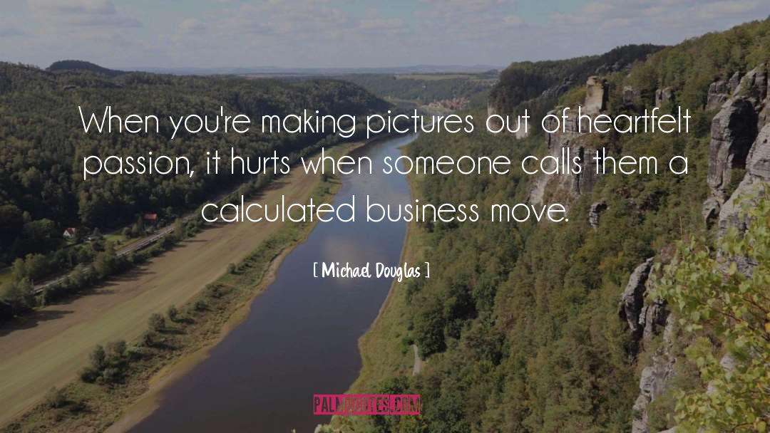 Short Love Hurts quotes by Michael Douglas