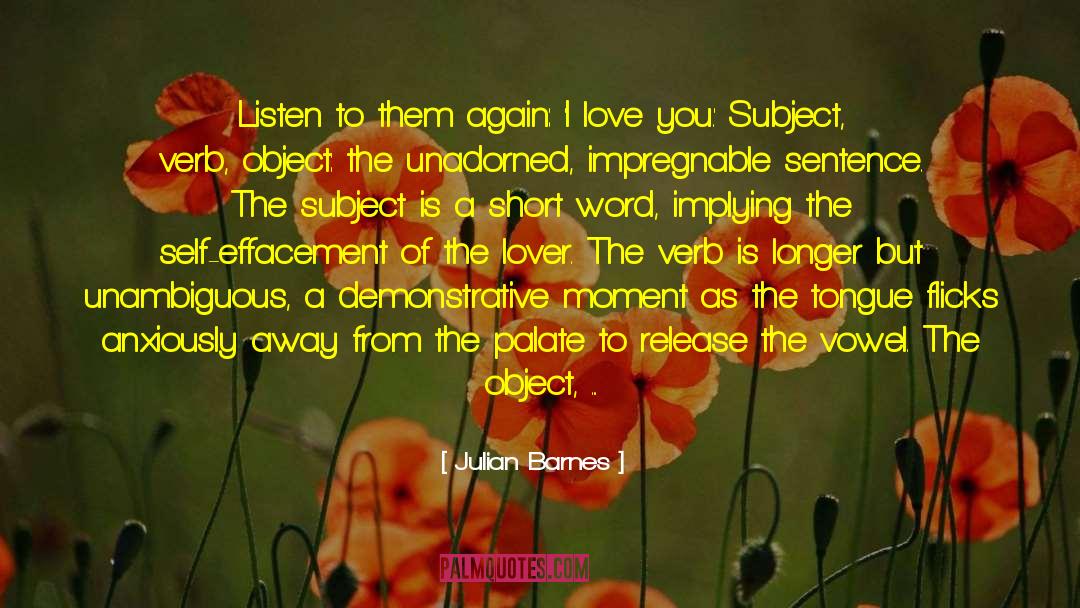 Short Love Letters quotes by Julian Barnes