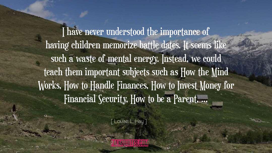 Short Parent quotes by Louise L. Hay