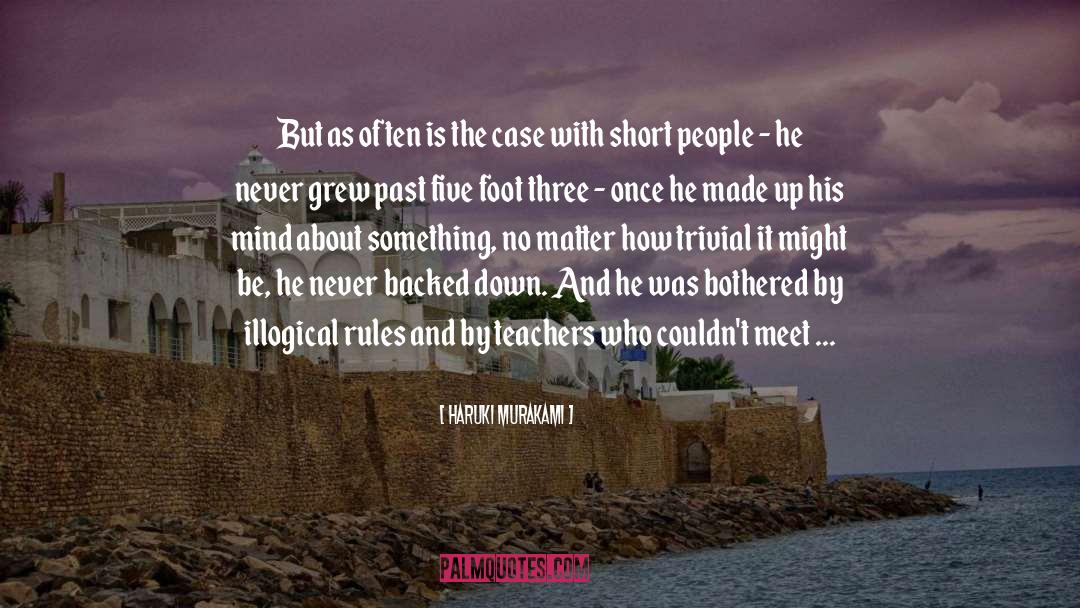 Short People quotes by Haruki Murakami