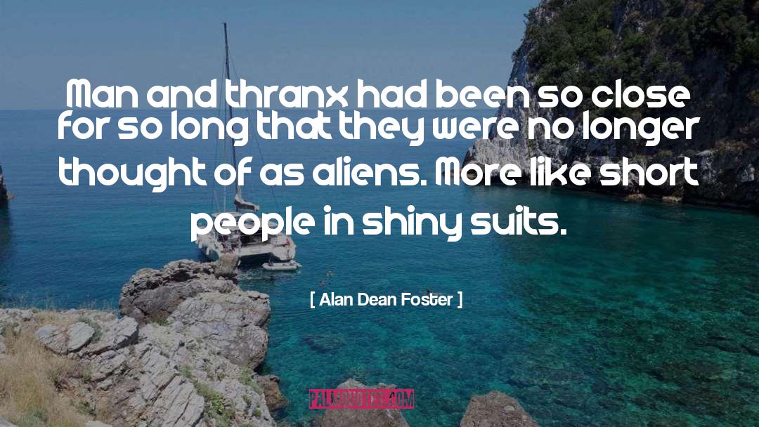 Short People quotes by Alan Dean Foster