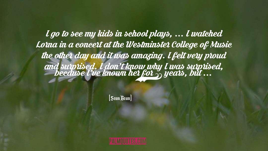 Short Plays For The Classroom quotes by Sean Bean