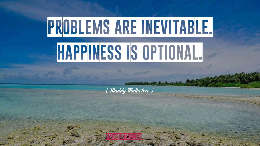 Short Positive Attitude quotes by Maddy Malhotra