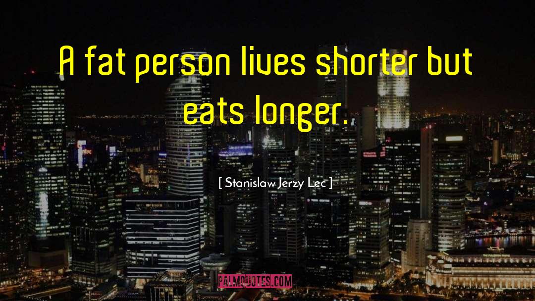 Short Realistic quotes by Stanislaw Jerzy Lec