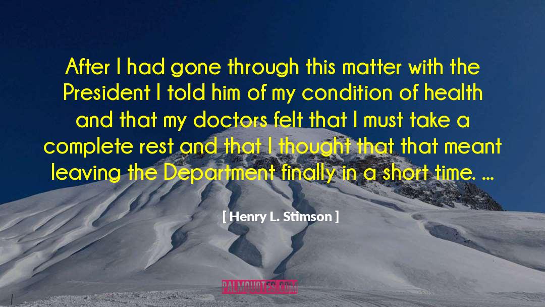 Short Sentences quotes by Henry L. Stimson