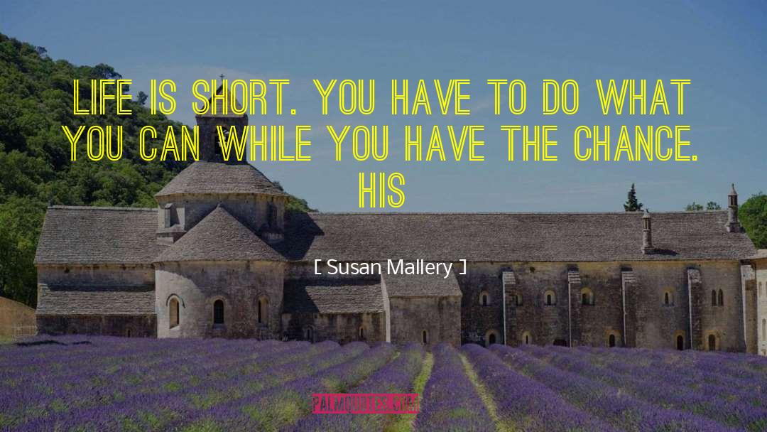 Short Snarky quotes by Susan Mallery