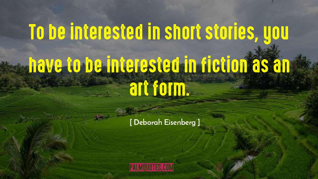Short Stories Italicized Or quotes by Deborah Eisenberg