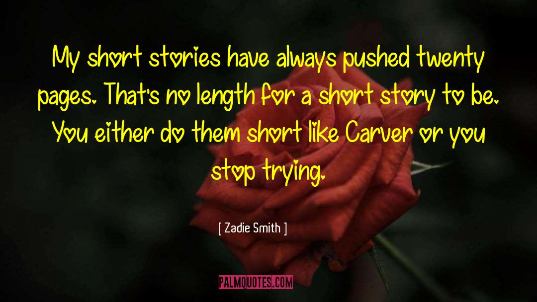 Short Stories Italicized Or quotes by Zadie Smith