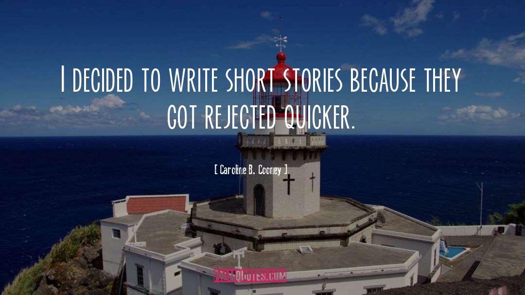 Short Stories Italicized Or quotes by Caroline B. Cooney