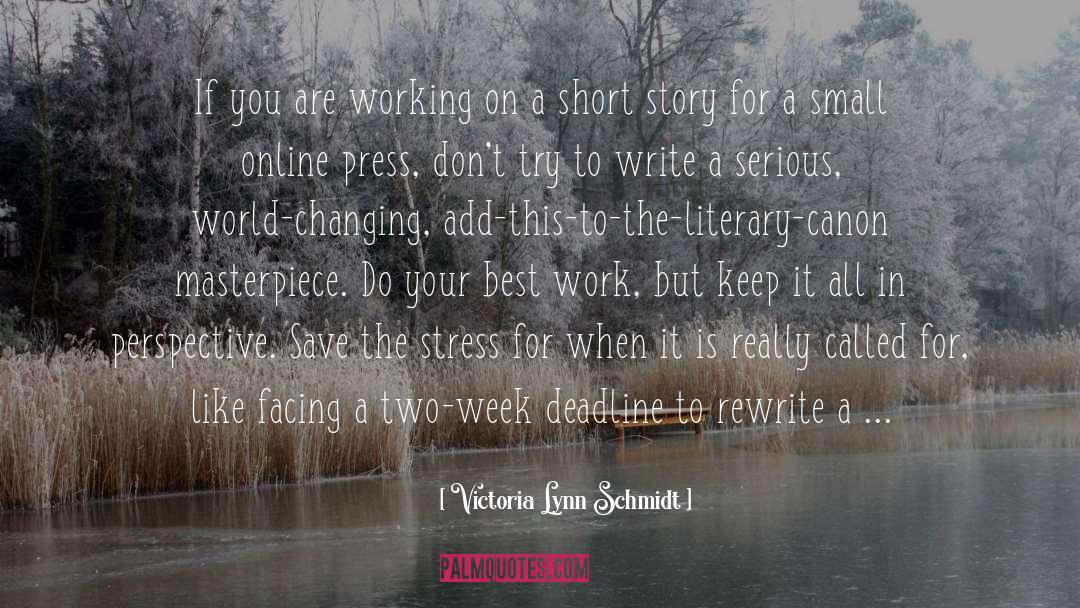 Short Story Collection quotes by Victoria Lynn Schmidt