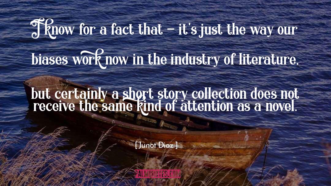 Short Story Collection quotes by Junot Diaz
