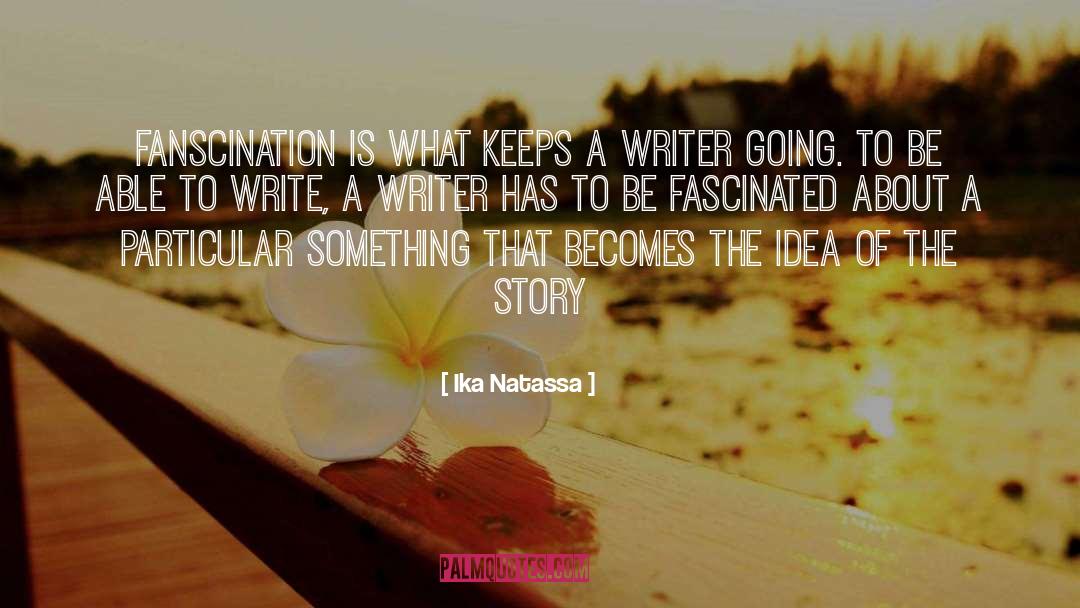 Short Story Writing quotes by Ika Natassa