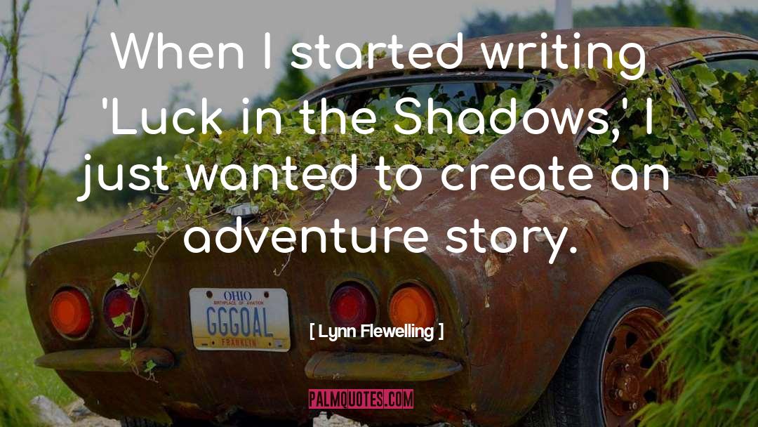 Short Story Writing quotes by Lynn Flewelling