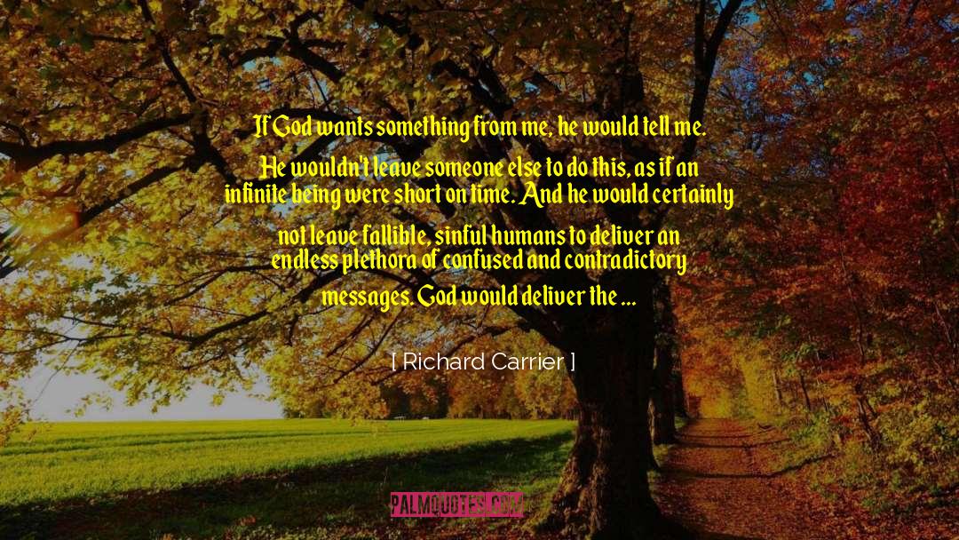 Short Summer quotes by Richard Carrier