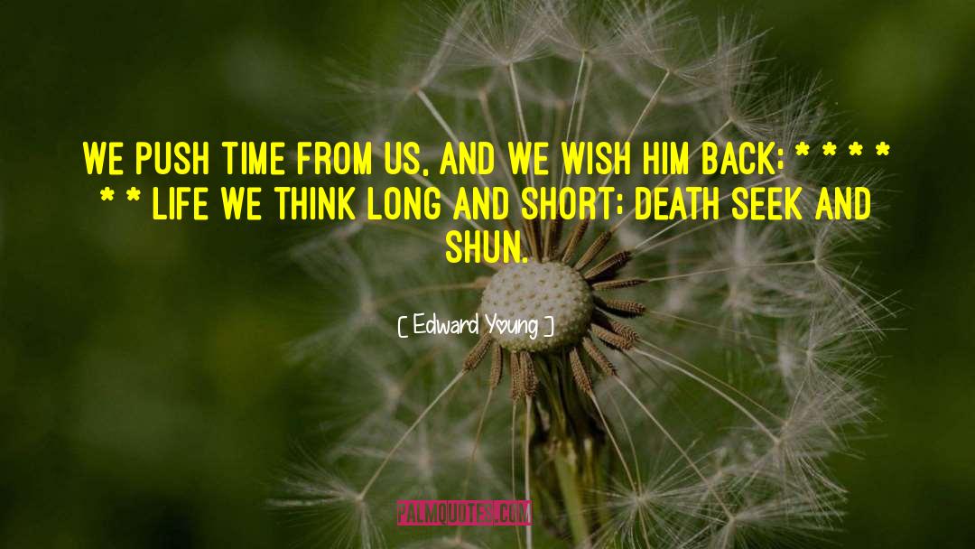 Short Teaching quotes by Edward Young