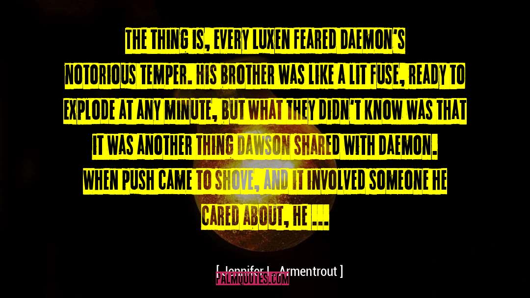 Short Temper quotes by Jennifer L. Armentrout