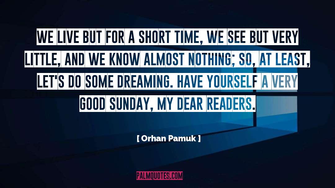 Short Time quotes by Orhan Pamuk