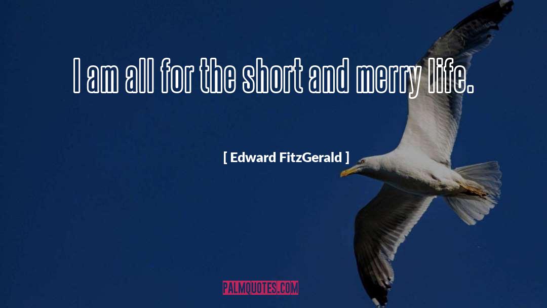 Short Umbrella quotes by Edward FitzGerald