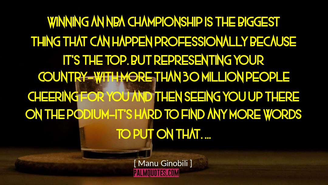 Short Winning quotes by Manu Ginobili