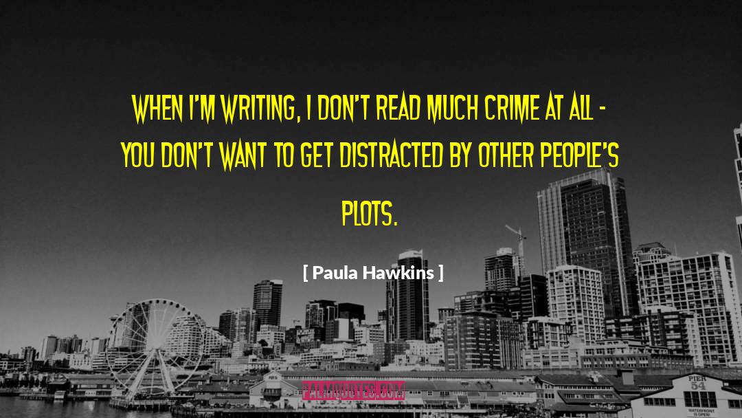 Short Writing quotes by Paula Hawkins