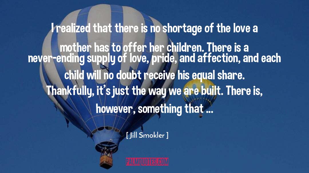 Shortage quotes by Jill Smokler