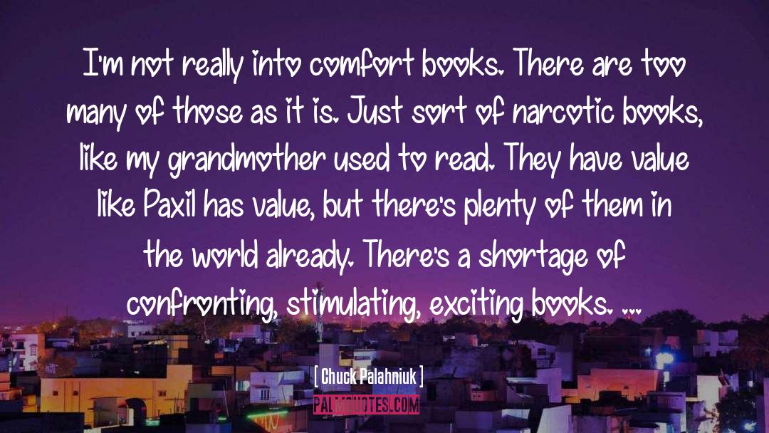 Shortage quotes by Chuck Palahniuk