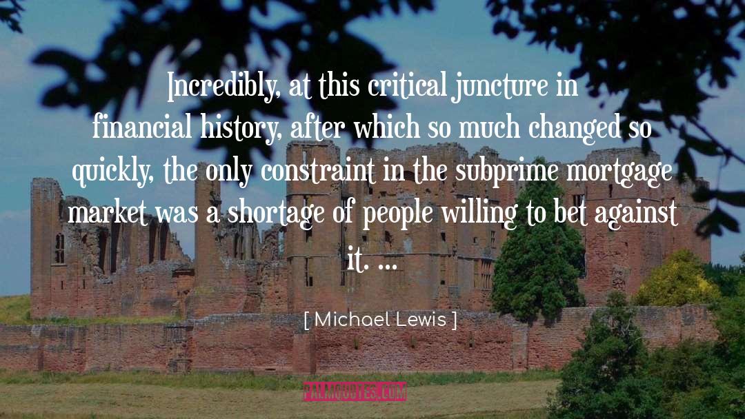 Shortage quotes by Michael Lewis