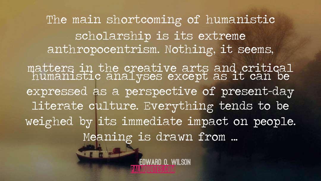 Shortcoming quotes by Edward O. Wilson