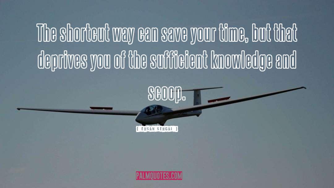 Shortcut quotes by Ehsan Sehgal