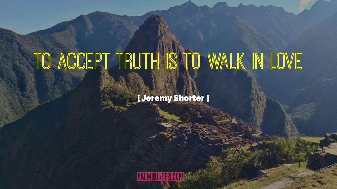 Shorter quotes by Jeremy Shorter