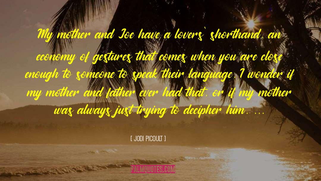 Shorthand quotes by Jodi Picoult