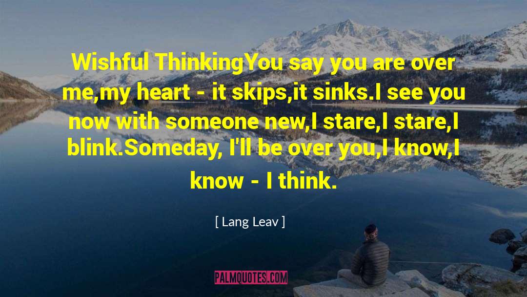 Shorthouse Skips quotes by Lang Leav