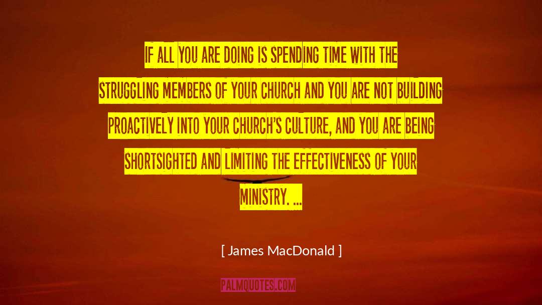 Shortsighted quotes by James MacDonald