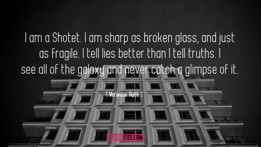 Shotet quotes by Veronica Roth