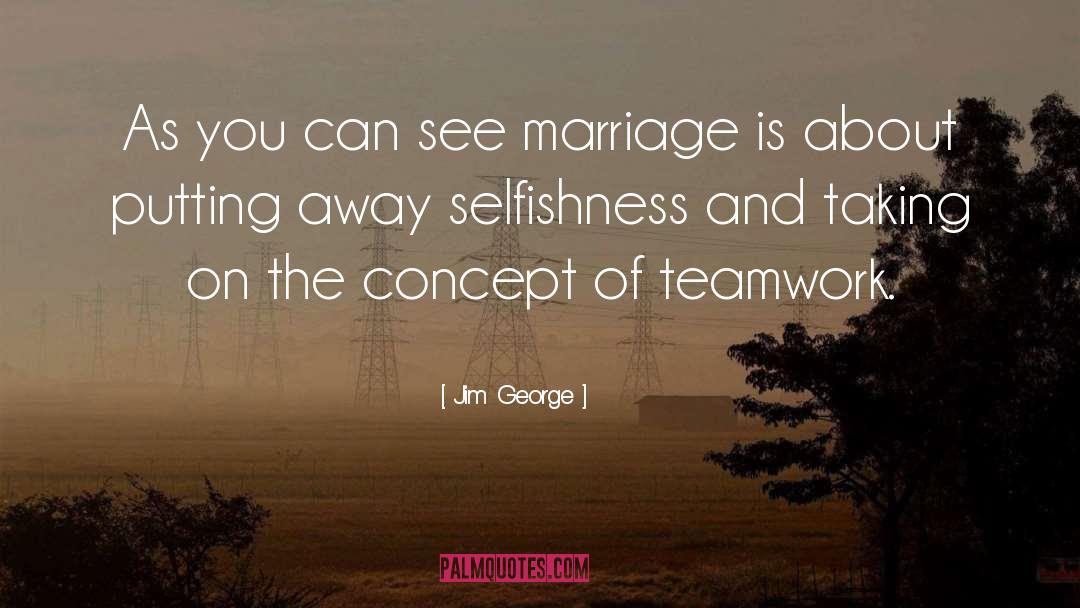 Shotgun Marriage quotes by Jim George