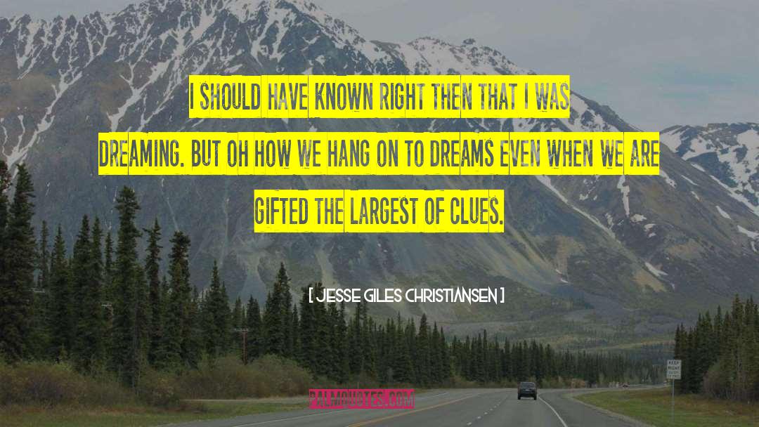Should Have Known quotes by Jesse Giles Christiansen