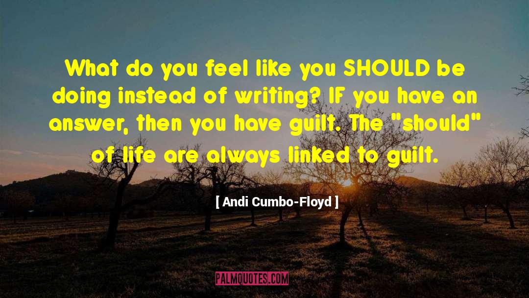 Should Of quotes by Andi Cumbo-Floyd