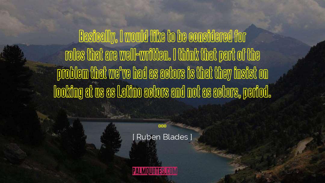 Shoulder Blades quotes by Ruben Blades