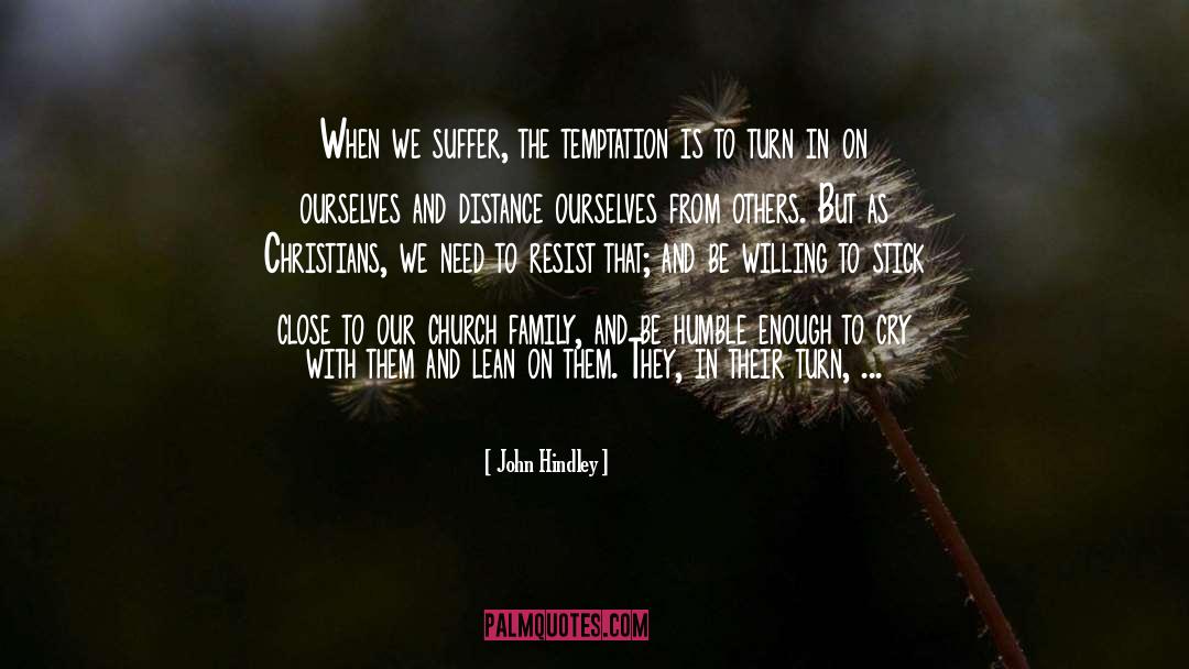 Shoulder To Cry On quotes by John Hindley