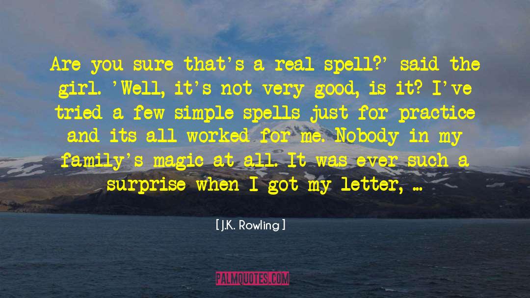 Shouldn T You Be In School quotes by J.K. Rowling