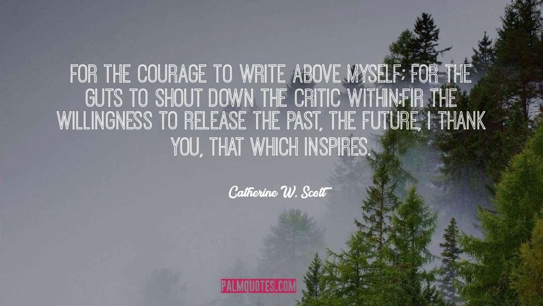 Shout Out quotes by Catherine W. Scott