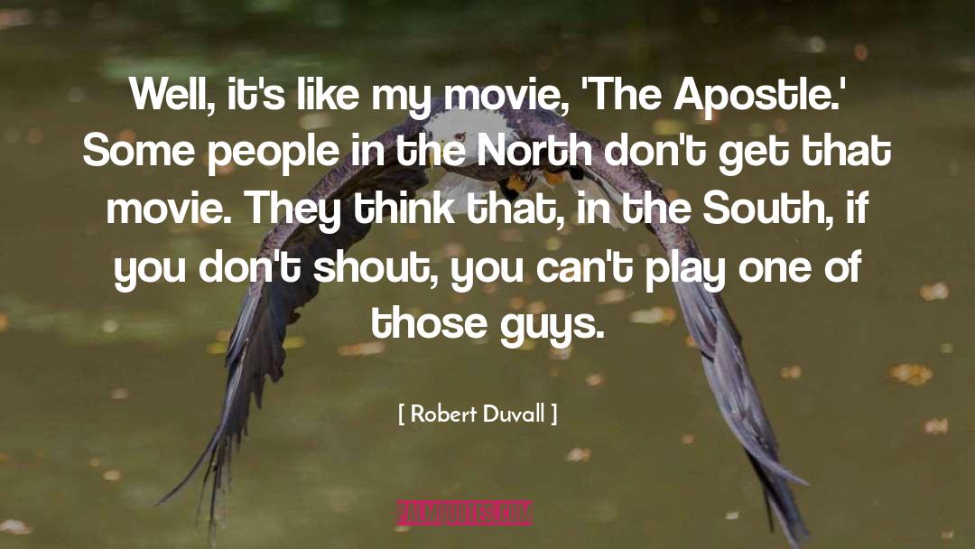 Shout quotes by Robert Duvall