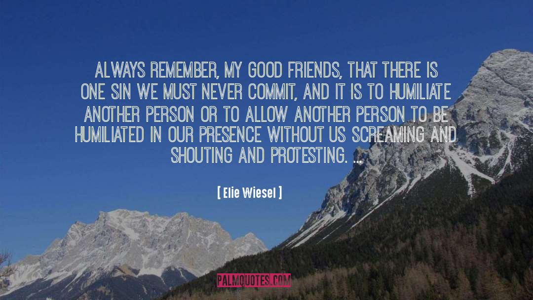 Shouting quotes by Elie Wiesel