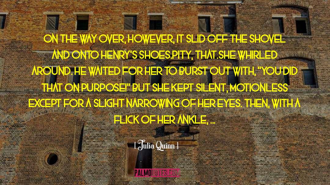 Shovel quotes by Julia Quinn