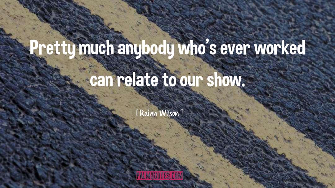 Show Consideration quotes by Rainn Wilson
