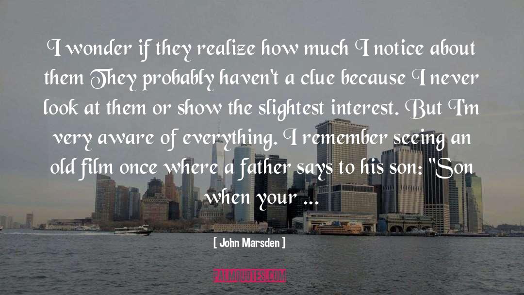 Show Interest quotes by John Marsden